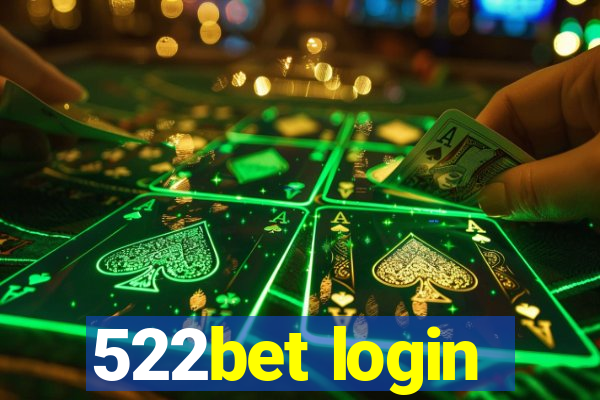 522bet login